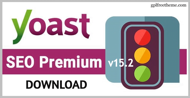 Yoast SEO Premium v15.2 Plugin Free Download