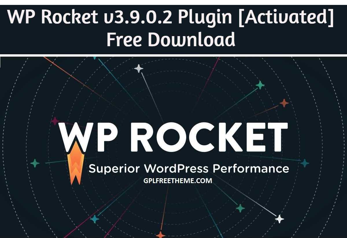 WP Rocket v3.9.0.2 - Plugin Free Download [Activated]