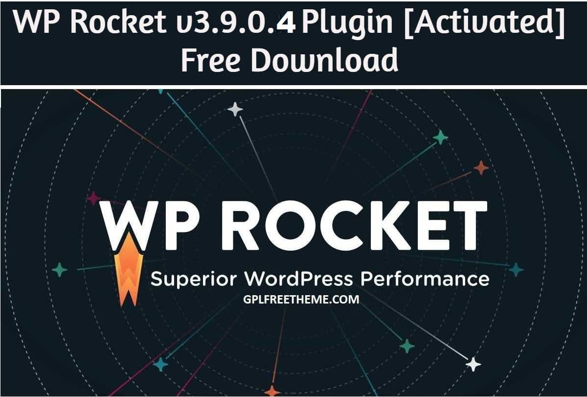 WP Rocket v3.9.0.4 - Plugin Free Download [Activated]