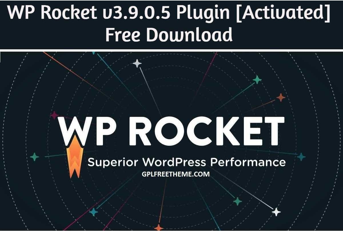 WP Rocket v3.9.0.5 - Plugin Free Download [Activated]