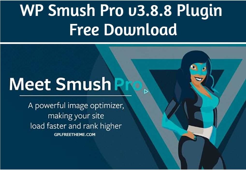 WP Smush Pro v3.8.8 Plugin Free Download
