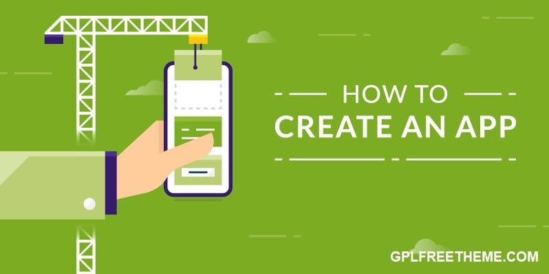 How to Create an App From Scratch in [2022]
