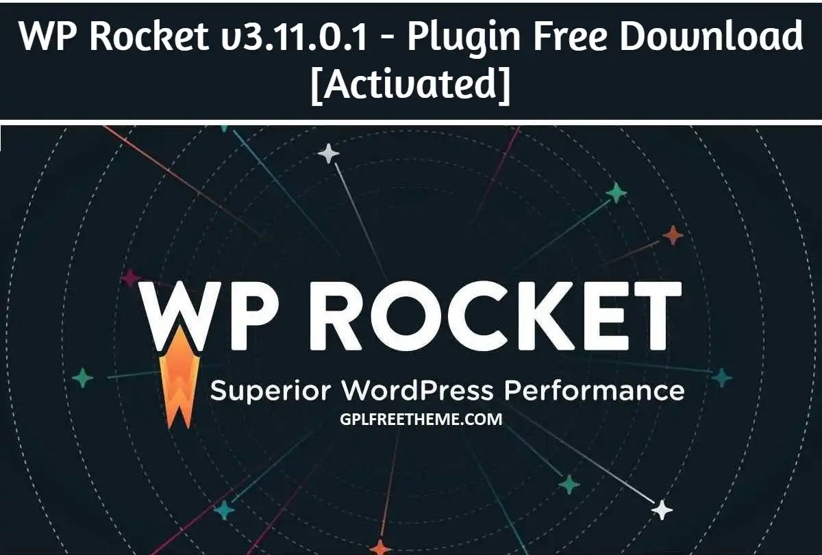 WP Rocket v3.11.0.1 - Plugin Free Download [Activated]