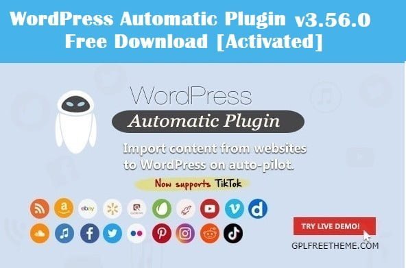 WordPress Automatic Plugin v3.56.0 Free Download [Activated]
