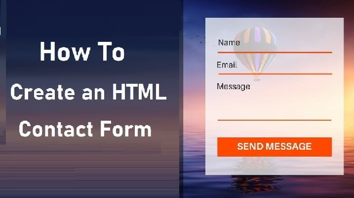 How To Create an HTML Contact Form from Scratch