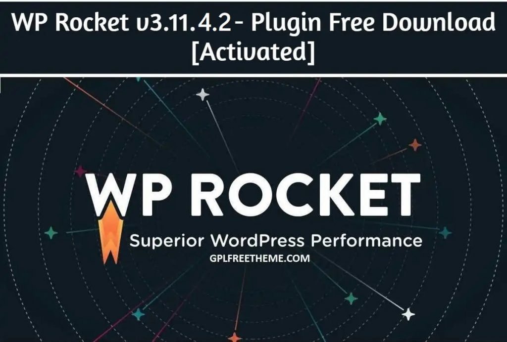 WP Rocket v3.11.4.2 - Plugin Free Download [Activated]