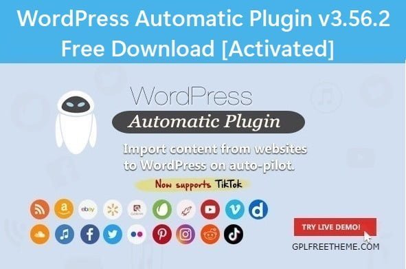 WordPress Automatic Plugin v3.56.2 Free Download [Activated]