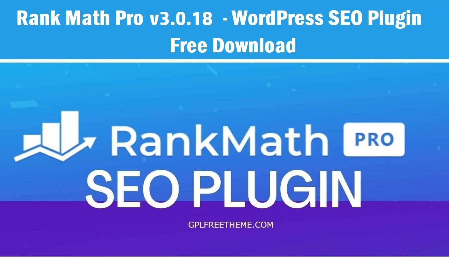 Rank Math Pro v3.0.18 - SEO Plugin Free Download [Activated]