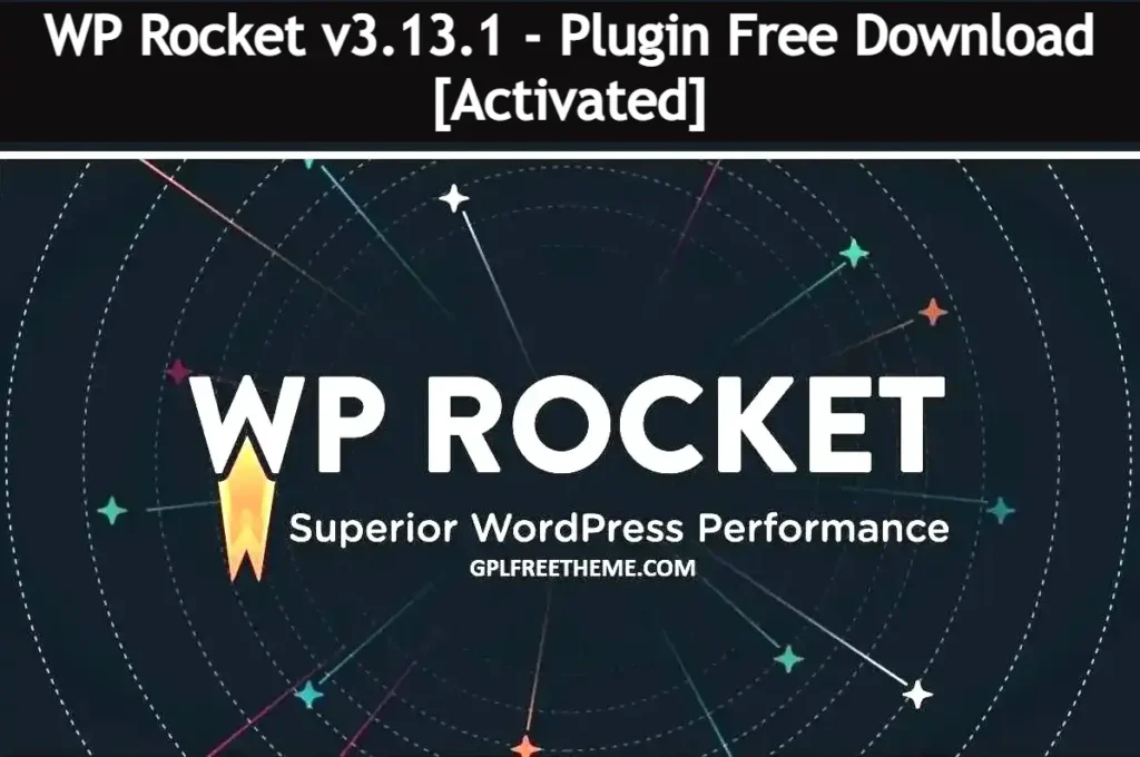 WP Rocket v3.13.1 - Plugin Free Download [Activated]