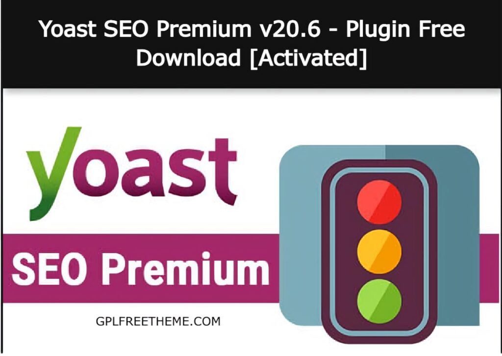 Yoast SEO Premium v20.6 - Plugin Free Download [Activated]