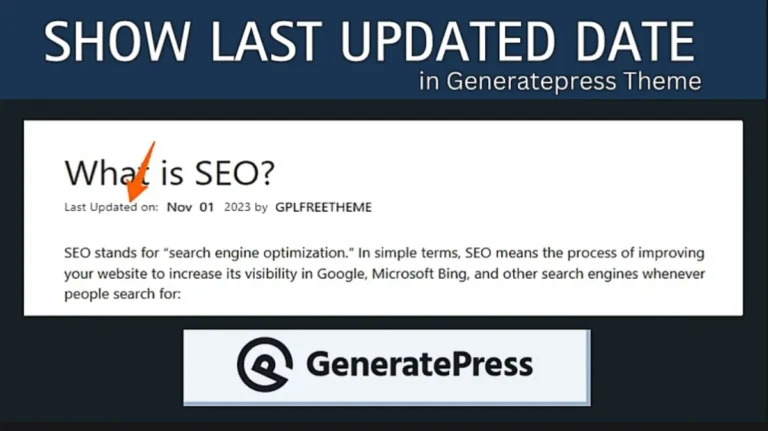 How To Display The Last Updated Date In GeneratePress Theme