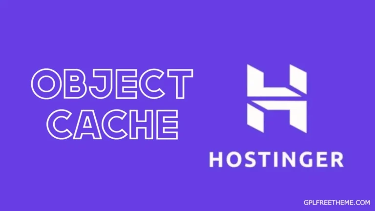 How To Enable Hostinger Object Cache For WordPress Websites
