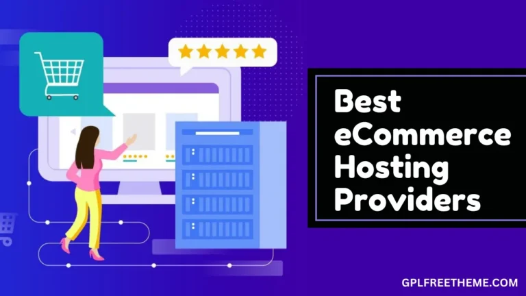 7 Top eCommerce Hosting Providers for Every Budget in 2024