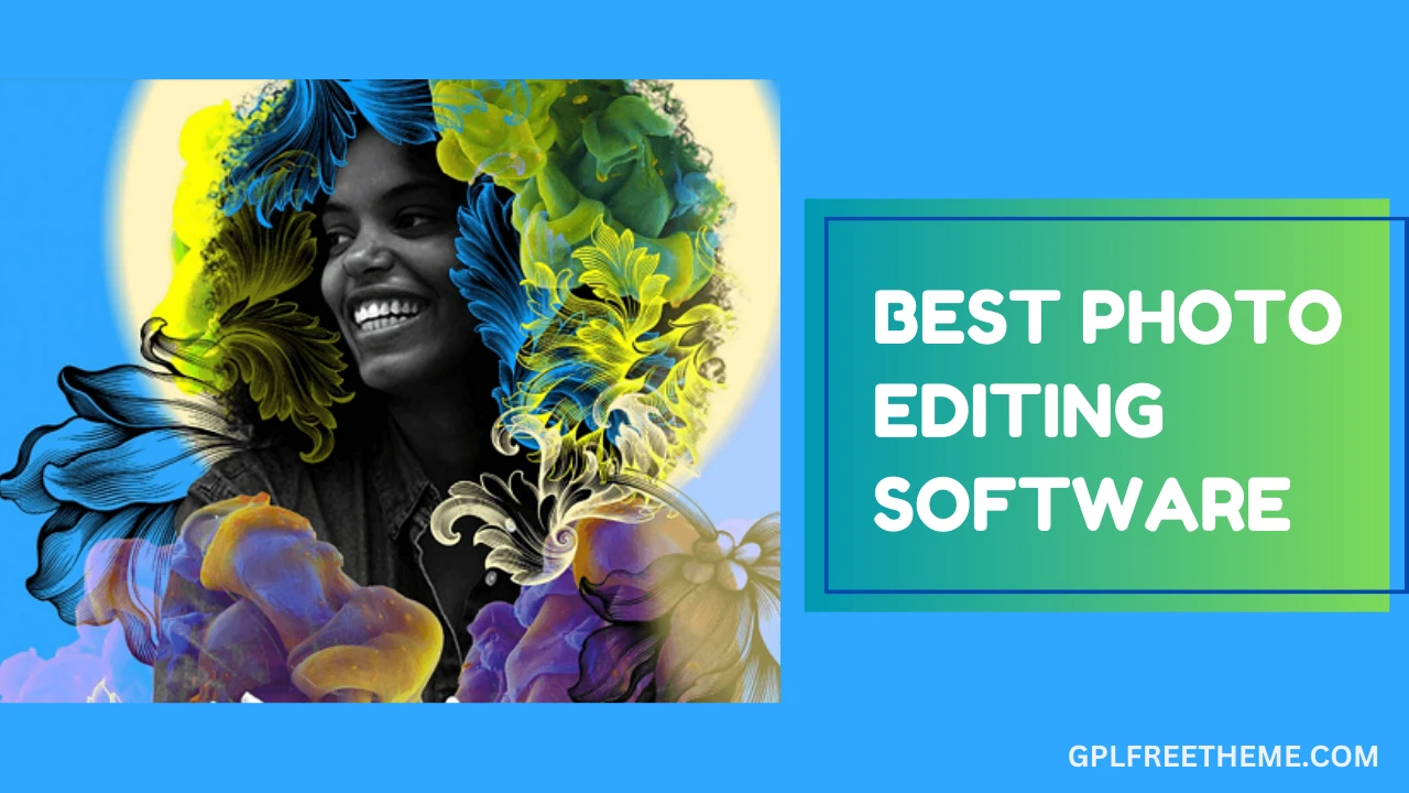 Best Photo Editing Software