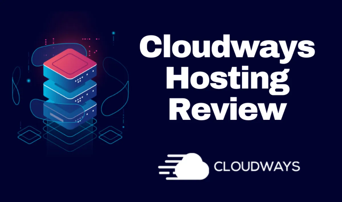 Cloudways Review Is It the Best Managed Cloud Hosting for WordPress
