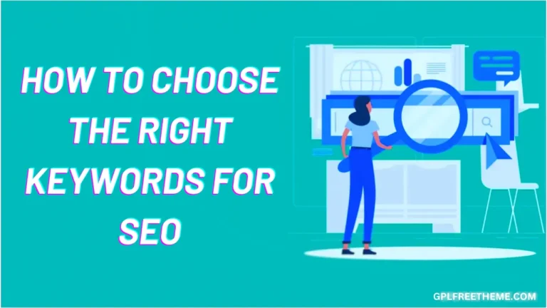 How to Choose the Right Keywords for Top SEO Rankings in 2023
