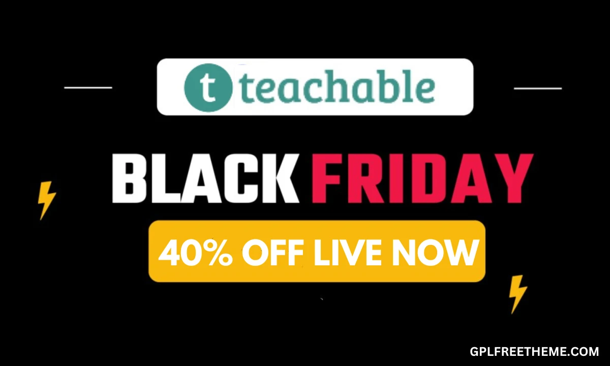 Teachable Black Friday Deals 2023 [40% OFF] Live Now