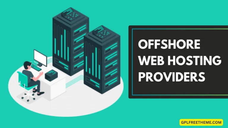 3 Top Offshore Web Hosting Providers for Privacy and Security in 2024