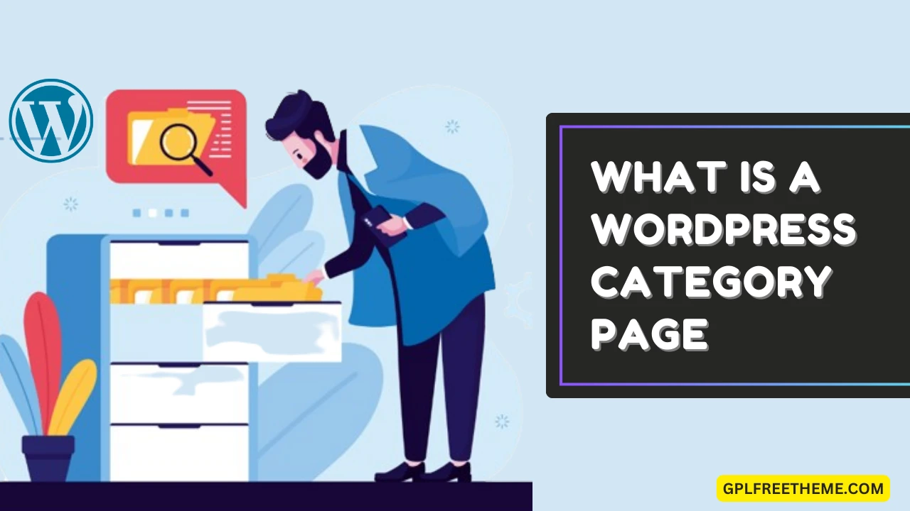 What Is a WordPress Category Page and 3 Methods to Create One (with Images)