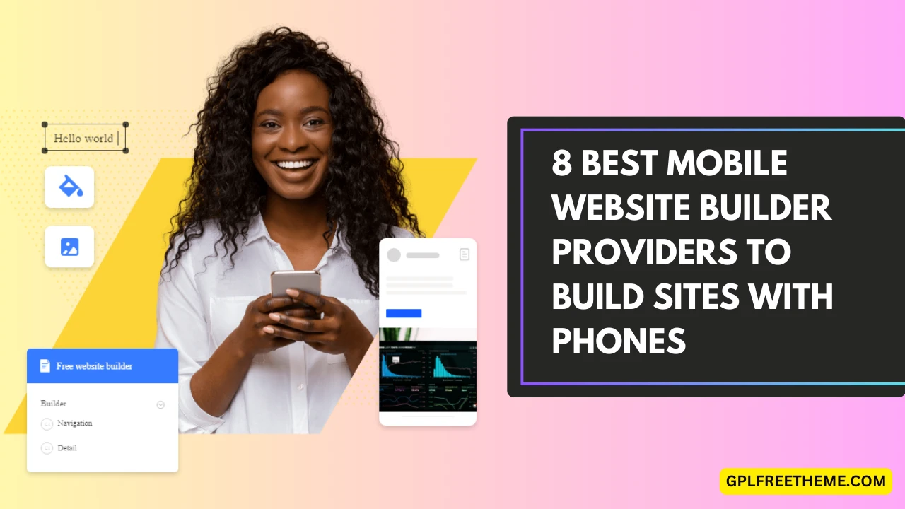 8 Best Mobile Website Builder Providers to Build Sites with Phones in 2024