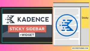How to Make Sidebar Sticky in Kadence Theme [2024]
