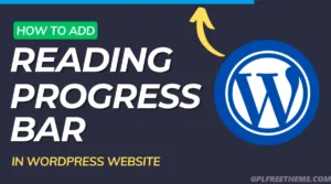 How to Add a Reading Scroll Progress Bar to Your WordPress Site (Without a Plugin)