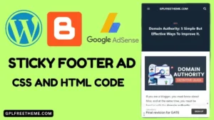 The Easiest Way to Add Sticky Footer Ads on WordPress & Blogger in 2024
